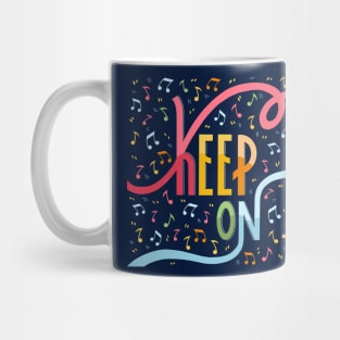 Keep on Mug